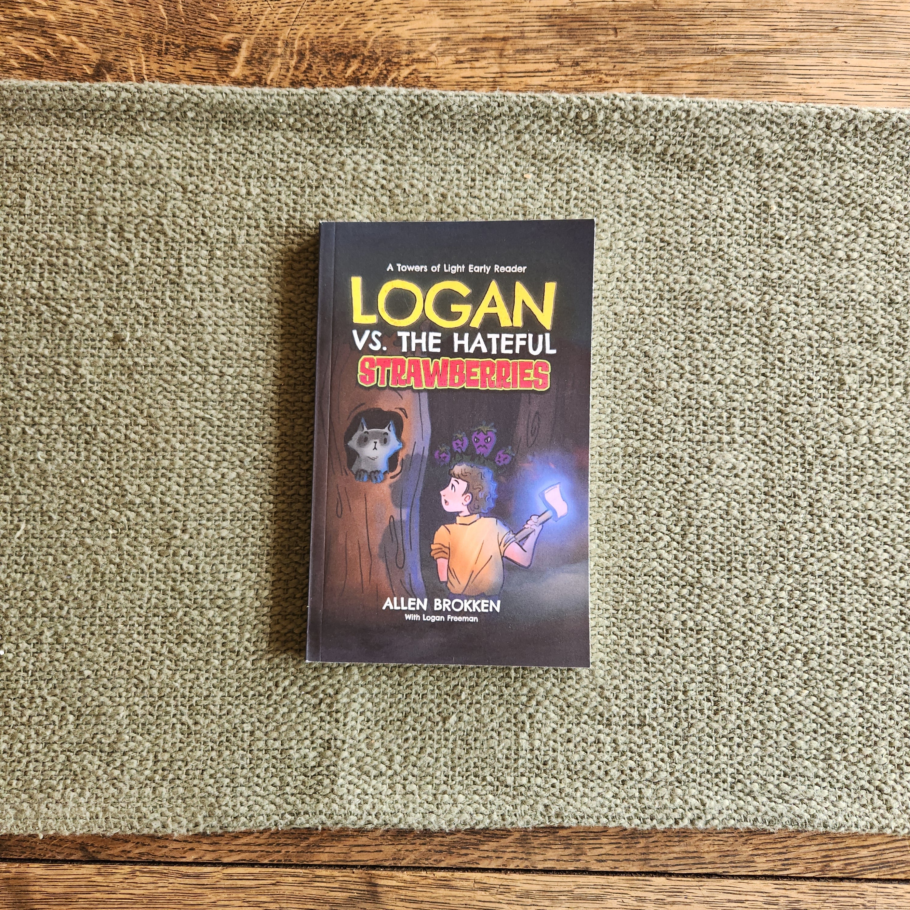 Logan vs. The Hateful Strawberries