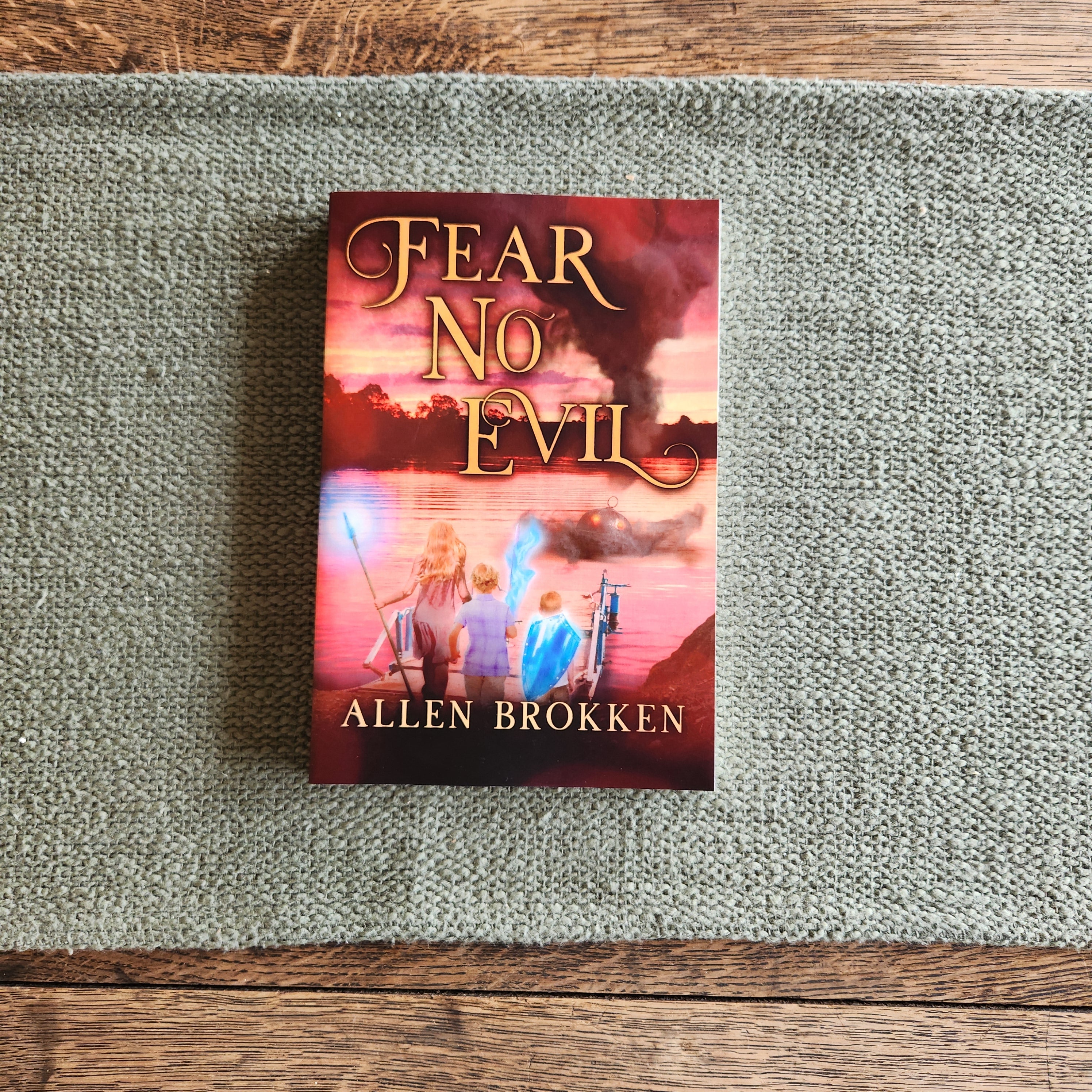 Fear No Evil (Towers of Light Book 3) - Allen Brokken
