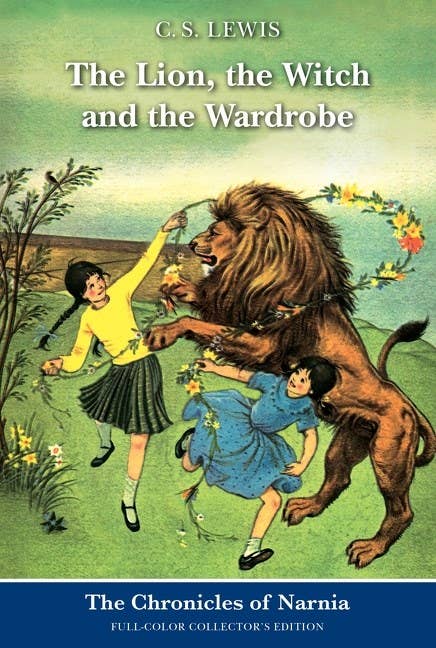 Lion, the Witch and the Wardrobe: Full-Color Collector’s Ed