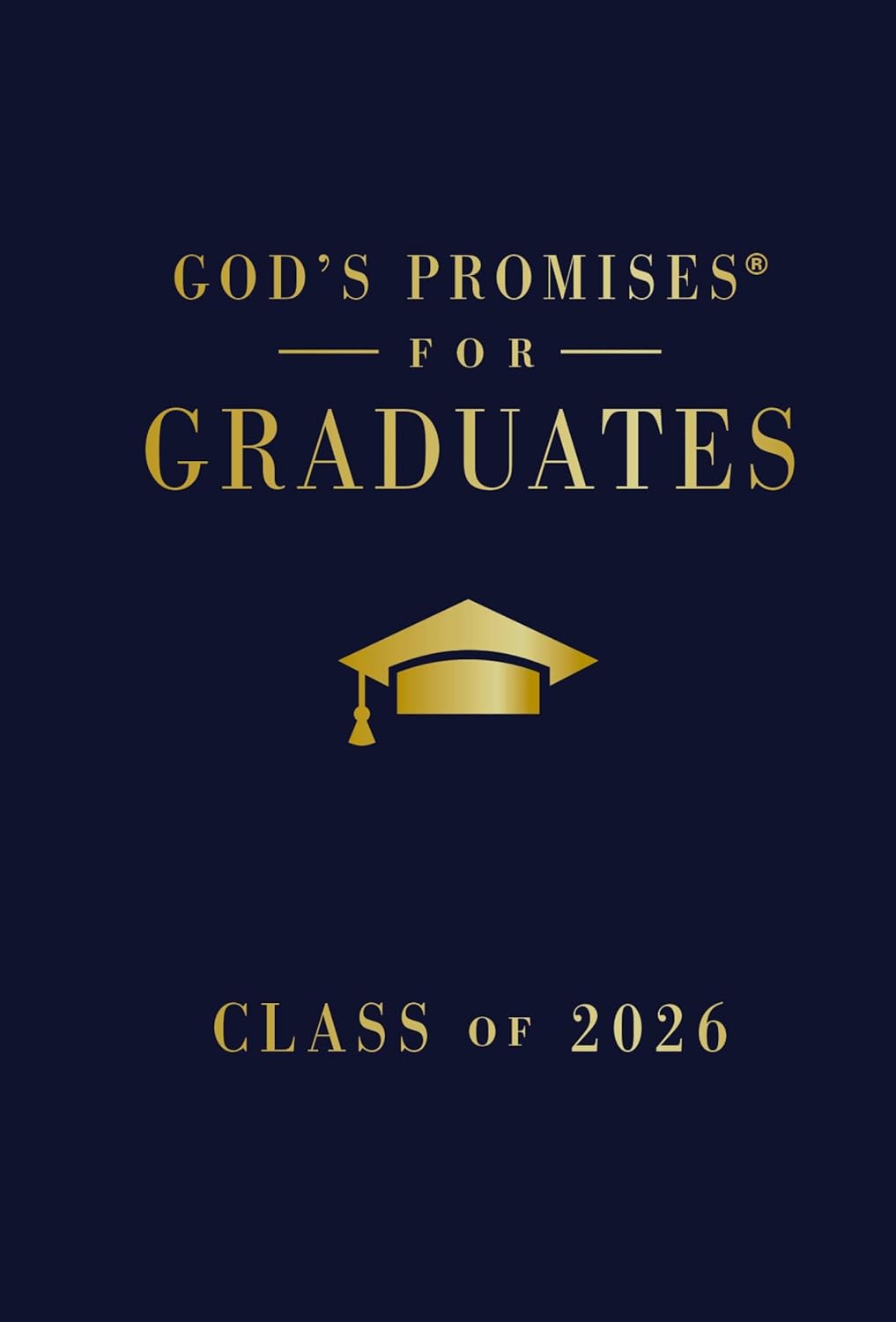 God's Promises for Graduates: Class of 2026 - Navy NKJV