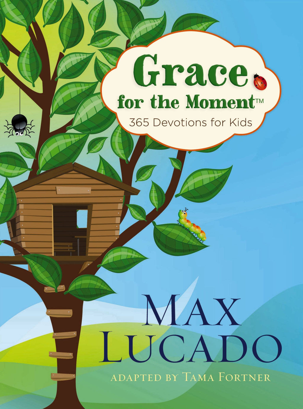 Grace For The Moment: 365 Devotions For Kids (Hardback) - Max Lucado