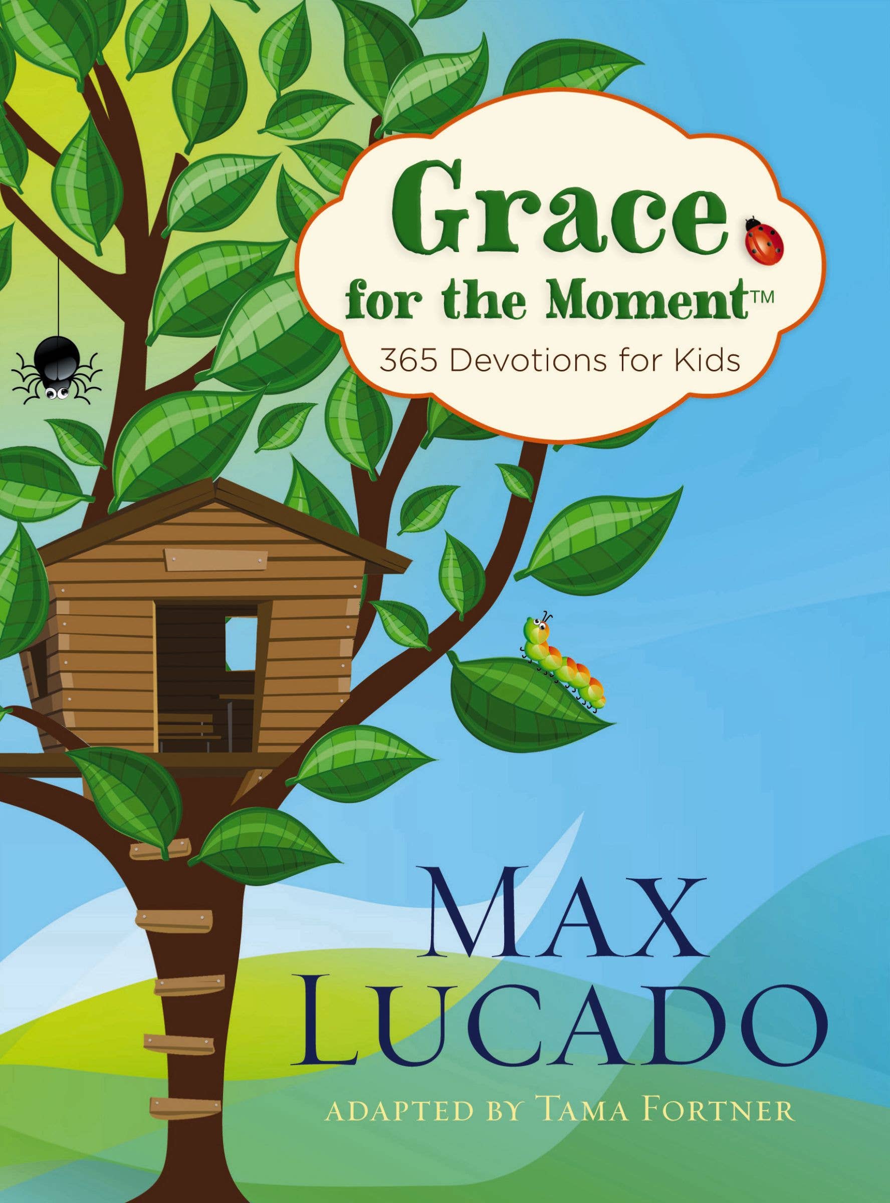 Grace For The Moment: 365 Devotions For Kids (Hardback) - Max Lucado