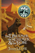 The Dreamer, the Schemer, and the Robe (Epic Order of the Seven Book 2) - Jenny L. Cote