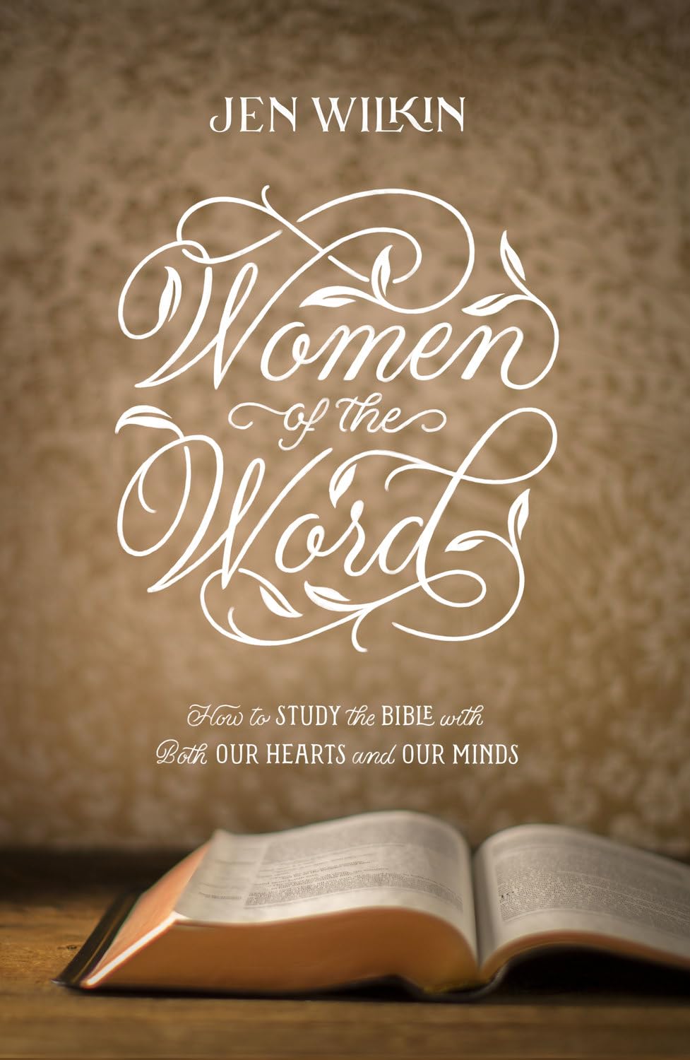 Women of the Word -Jen Wilkin (Paperback)