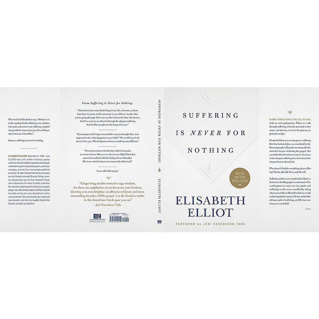Suffering is Never for Nothing - Elisabeth Elliot (Hardcover)