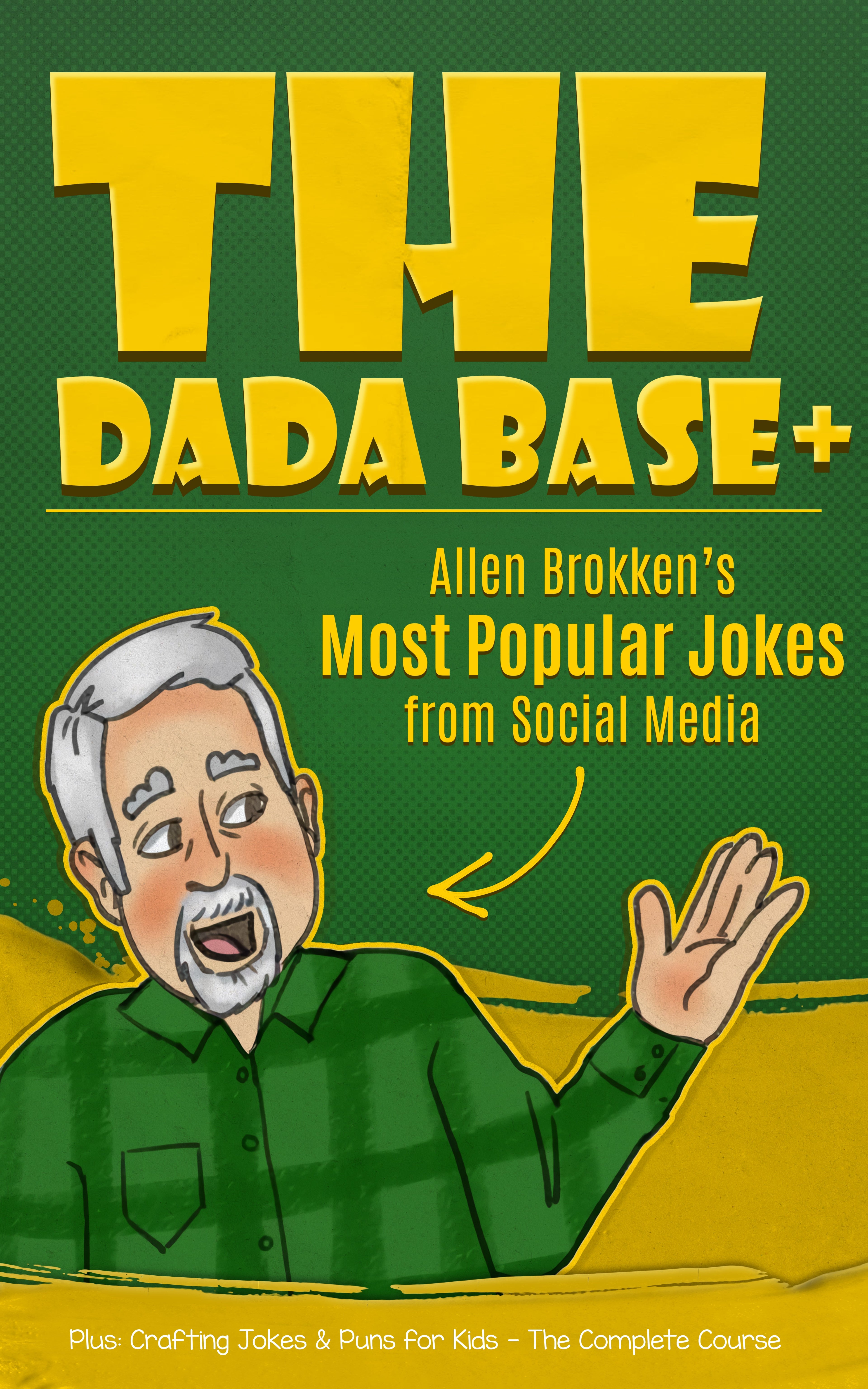 The Dada Base - Allen Brokken's Most Popular Jokes from Social Media image 0