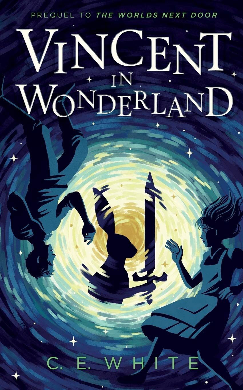 Vincent in Wonderland - C.E. White