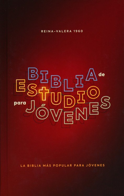 Reina-Valera 1960 Biblia de Estudio para Jovenes, Tapa Dura (Teen Study Bible, Comfort Print)
