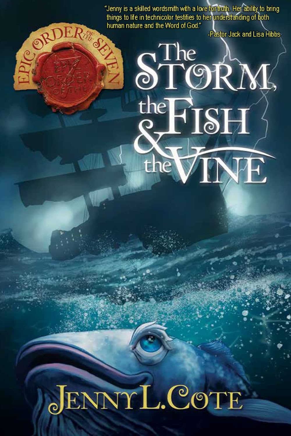 The Storm, the Fish, and the Vine (Epic Order of the Seven Book 10) - Jenny L. Cote