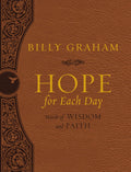 Hope for Each Day Large Deluxe: Words of Wisdom and Faith (A 365-Day Devotional) - Billy Graham
