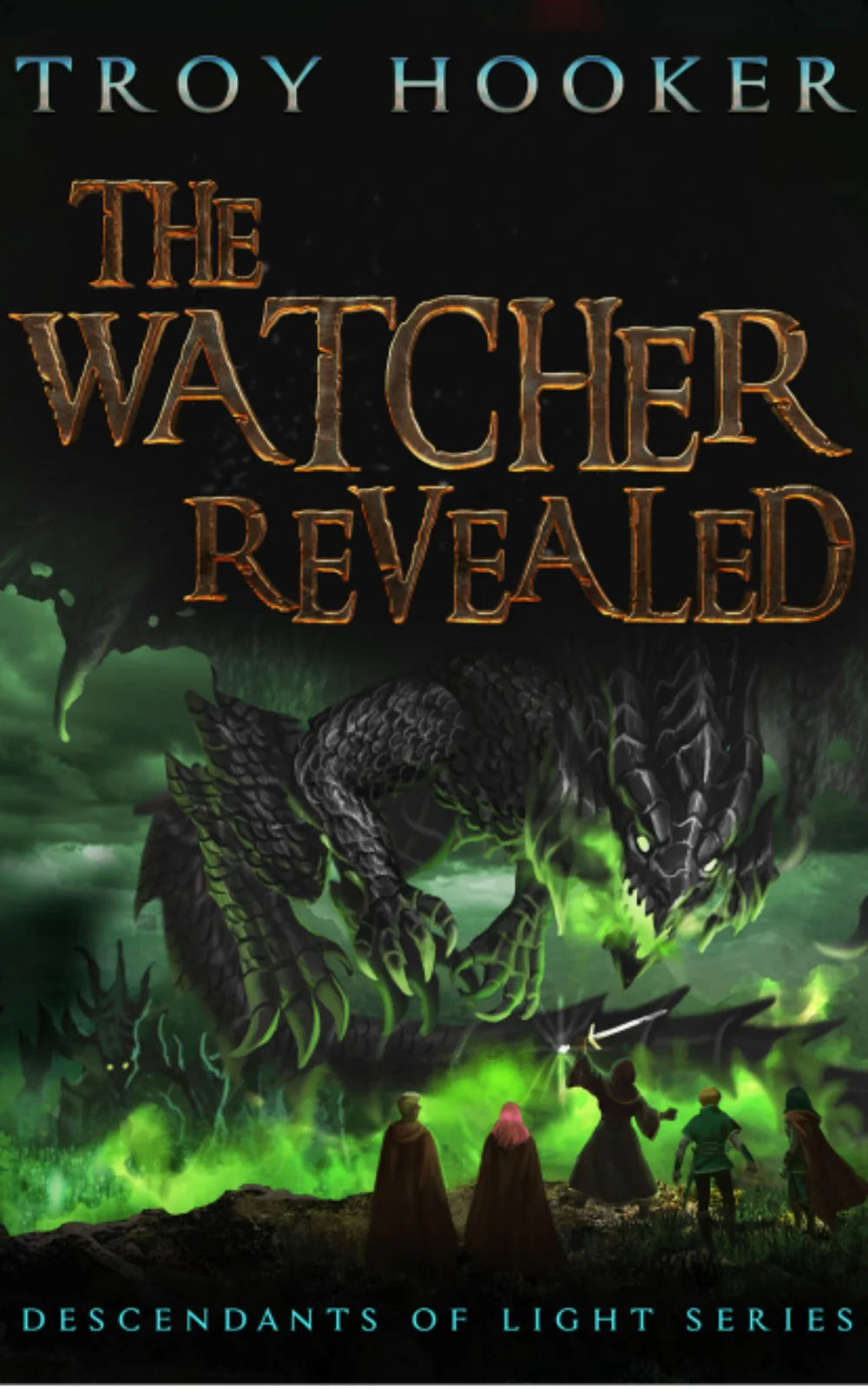 The Watcher Revealed (Descendants of Light Book 3) - Troy Hooker