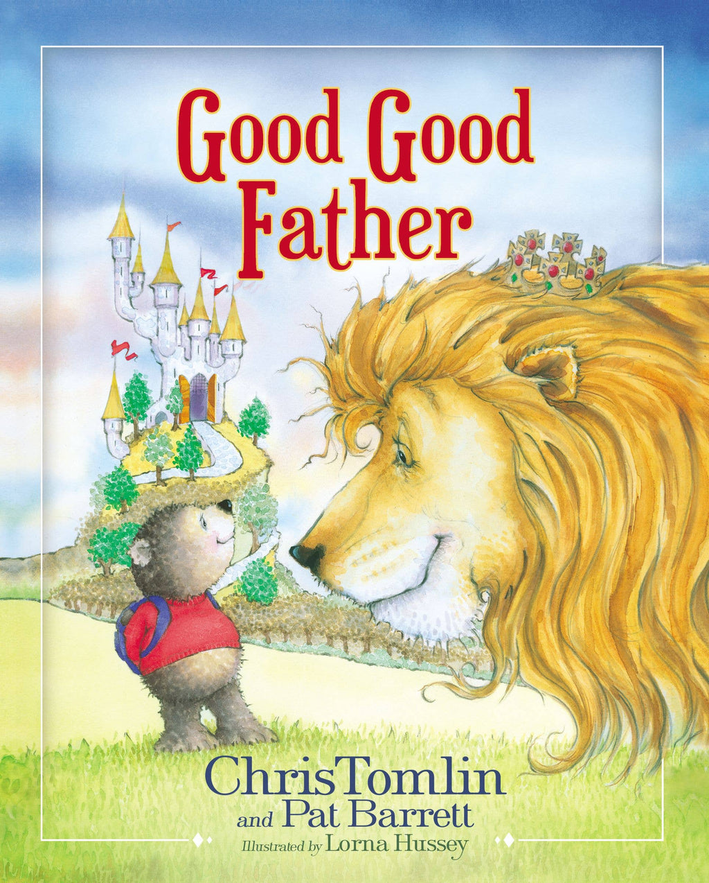 Good Good Father (Hardcover) - Chris Tomlin