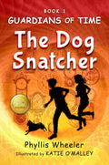 The Dog Snatcher Book - Phyllis Wheeler (Paperback)
