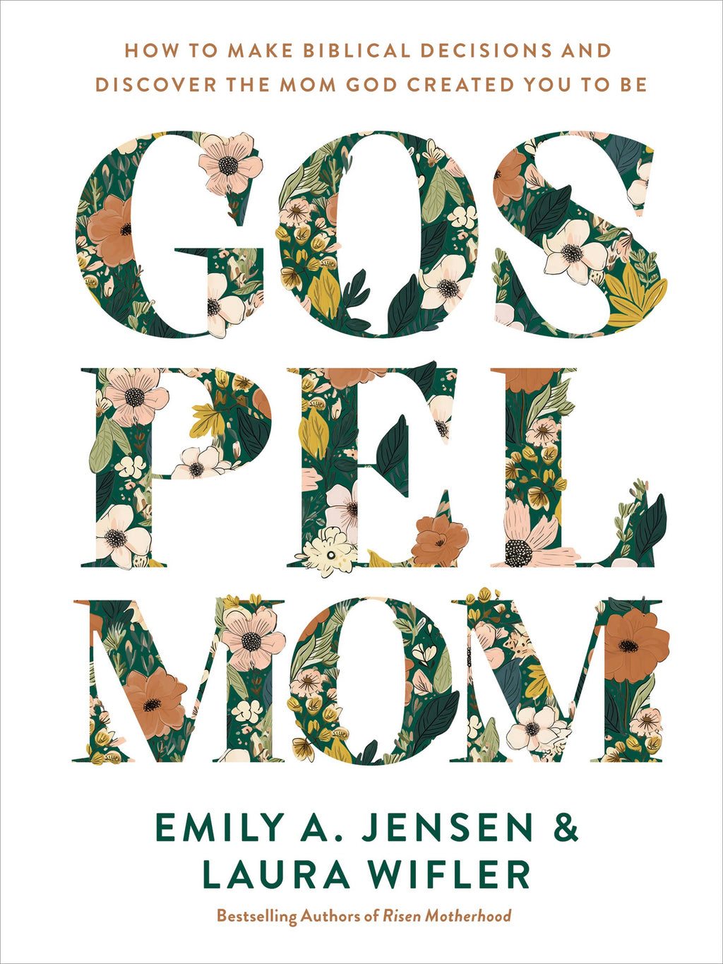 Gospel Mom (Hardback) - Emily A. Jensen and Laura Wifler