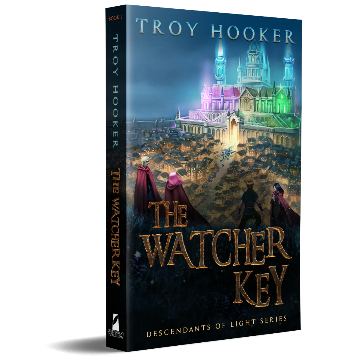 The Watcher Key (Descendants of Light Book 1) - Troy Hooker